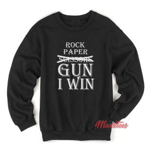 Rock Paper Scissors Gun I Win Sweatshirt 1