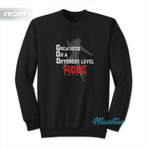 Roman Reigns Greatness On A Different Level Mode Sweatshirt 1