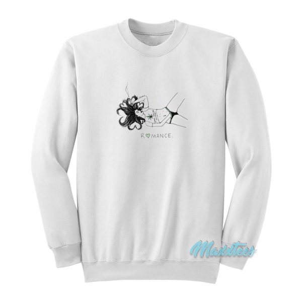 Romance Smoke Weed And Masturbate Sweatshirt