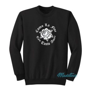 Rose Girl Power Como La Flor Flower Selena Sweatshirt