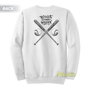 Rougie Down Bronx Baseball Sweatshirt 3