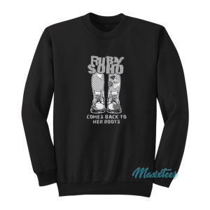 Ruby Soho Comes Back To Her Roots Sweatshirt 1