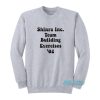 Shinra Inc Team Building Exercises 02 Sweatshirt