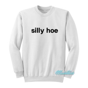 Silly Hoe Tisakorean Sweatshirt 1