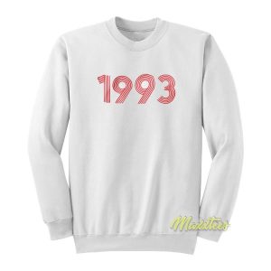 Since 1993 Sweatshirt 2