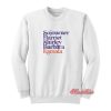 Sojourner Harriet Shirley Barbara Kamala Sweatshirt