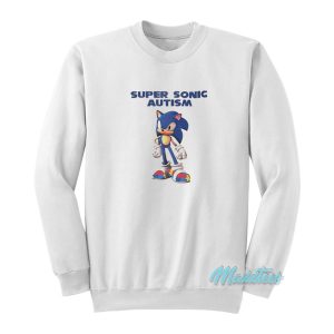 Sonic Say Fucks Autism Sweatshirt 1