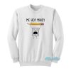 Spongebob Doodlebob Me Hoy Minoy Sweatshirt