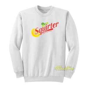 Squirter Sweatshirt 1