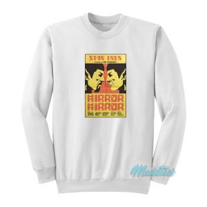 Star Trek Mirror Mirror Poster Sweatshirt 1