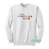 Starbucks Pride All Together Now Sweatshirt