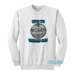 Stone Cold Time To Whoop Ass Sweatshirt 2