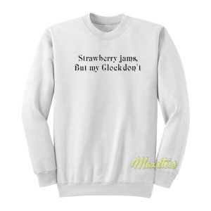 Strawberry Jams But My Glock Dont X Ben Baller Sweatshirt 2