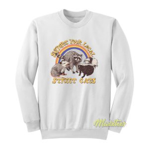 Suport Your Local Street Sweatshirt 1