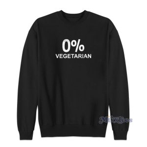 0 Zero Percent Vegetarian Sweatshirt for Unisex 1