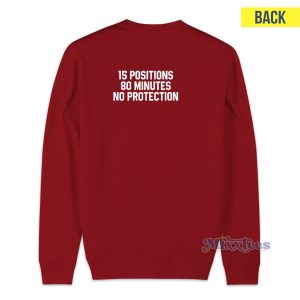 15 Positions 80 Minutes No Protection Sweatshirt for Unisex 1