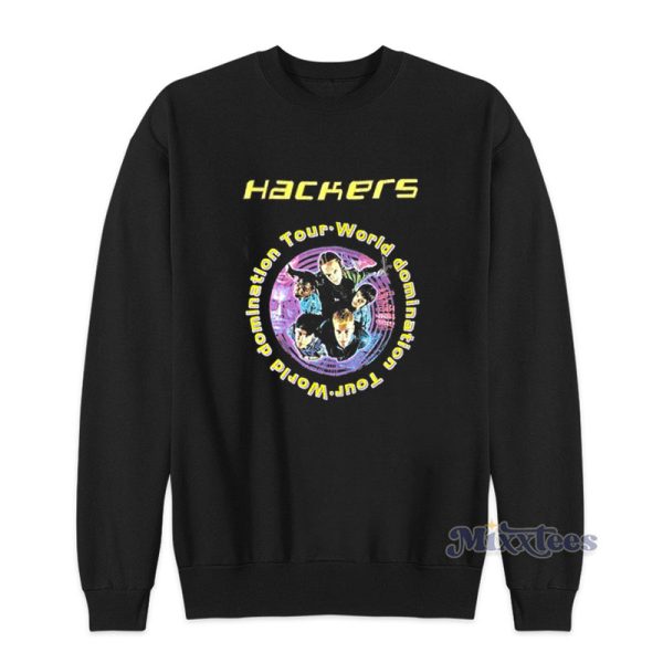 1995 Hackers Tour World Domination Sweatshirt