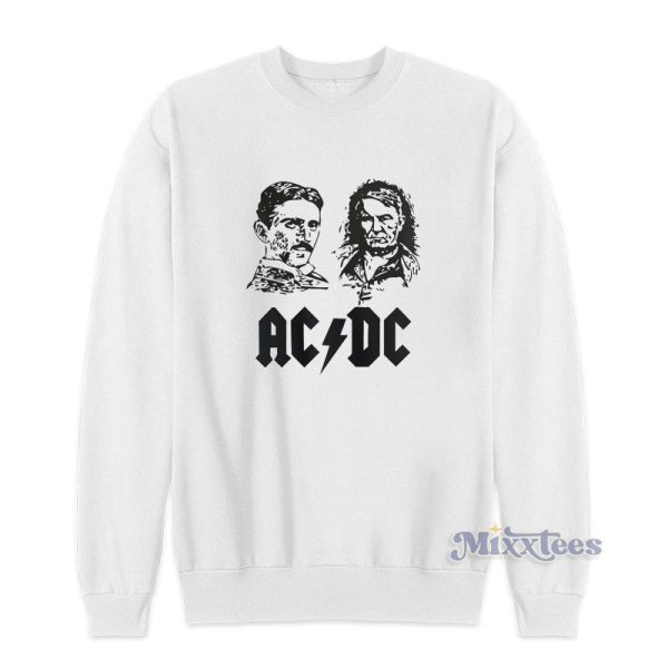 ACDC Nikola Tesla Thomas Edison Sweatshirt