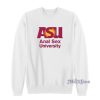 ASU Anal Sex University Sweatshirt