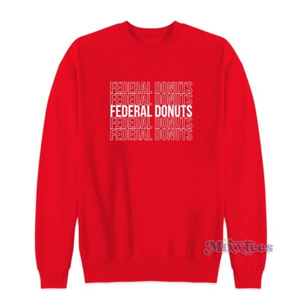 Adam Sandler Federal Donuts Sweatshirt