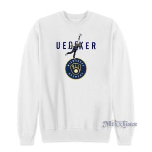 Air Uecker Milwaukee Brewers Sweatshirt For Unisex 1