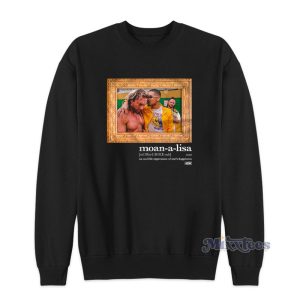 All Elite Wrestling Private Party Moan A Lisa Sweatshirt 1