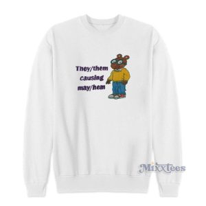 Arthur They Them Causing May Hem Sweatshirt 1