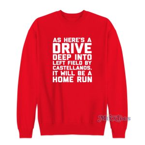 As Here's A Drive Deep Into Left Field Sweatshirt for Unisex 1