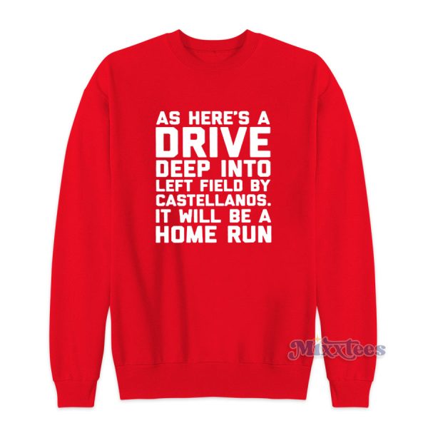 As Here’s A Drive Deep Into Left Field Sweatshirt for Unisex