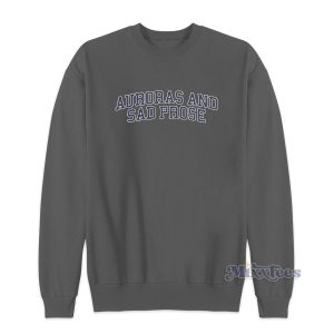 Auroras and Sad Prose Sweatshirt for Unisex 1