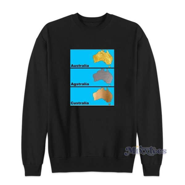 Australia Agstralia Custralia Sweatshirt For Unisex