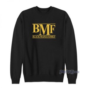 BMF Black Mafia Family Sweatshirt For Unisex 2