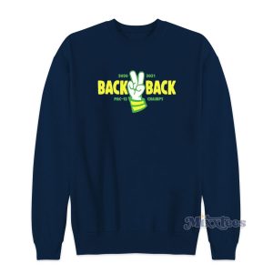 Back Back Pac 12 Champs Sweatshirt for Unisex