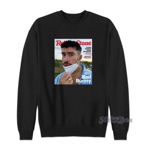 Bad Bunny On The Cover Of Rolling Stone Sweatshirt 2