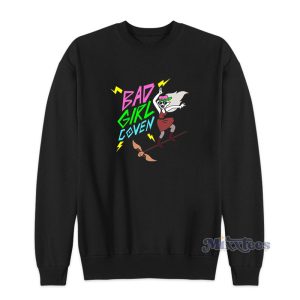 Bad Girl Coven Sweatshirt For Unisex 1