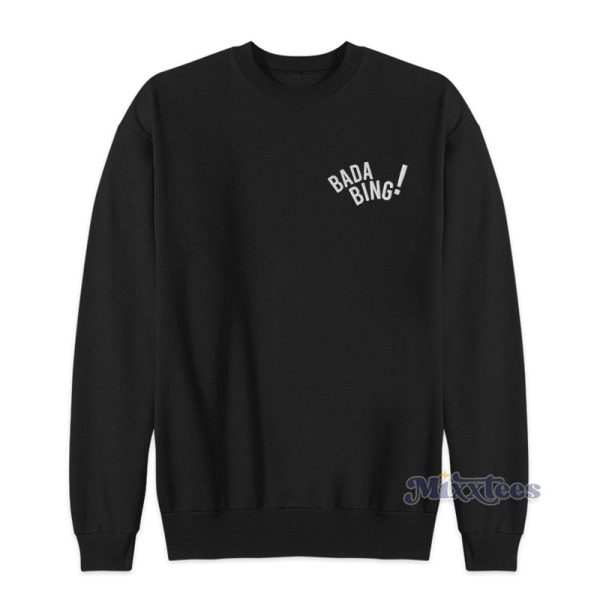 Bada Bing The Sopranos Sweatshirt For Unisex