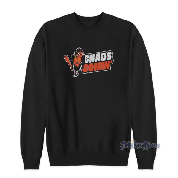 Baltimore Orioles Chaos Comin Sweatshirt