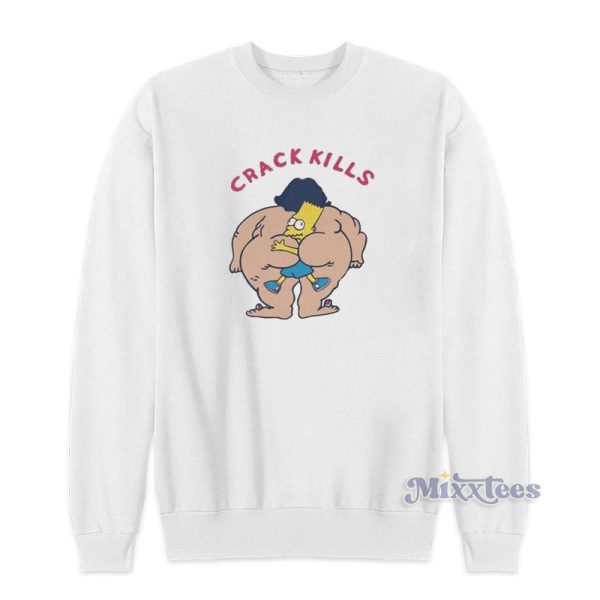 Bart Simpson Crack Kills Sweatshirt For Unisex