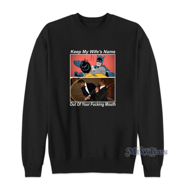 Batman Slaps Will Smith Slaps Chris Rock Funny Sweatshirt