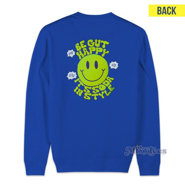 Be Gut Happy It’s Soda In Style Sweatshirt