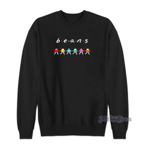 Beans Sweatshirt Cheap Custom for Unisex