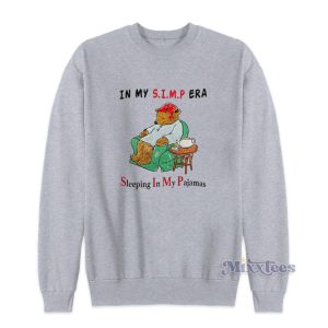 Bear In My Simp Era Sleeping Sweatshirt 1