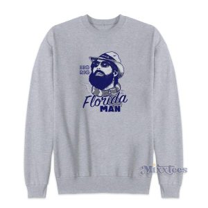 Big Rig Back To Back Florida Man Sweatshirt 2