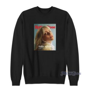 Billie Eilish and The Pursuit Of Happiness Rolling Stone Sweatshirt 1