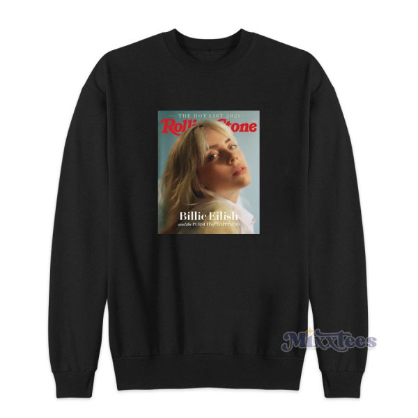 Billie Eilish and The Pursuit Of Happiness Rolling Stone Sweatshirt