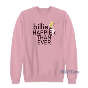 Billie Happier Than Ever Sweatshirt for Unisex 1