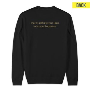 Bjork Theres Definitely No Logic To Human Behaviour Sweatshirt 2