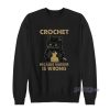 Black Cat Crochet Because Murder Is wrong Sweatshirt
