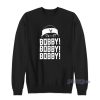 Bobby Portis Milwaukee Bucks Bobby Bobby Bobby Sweatshirt