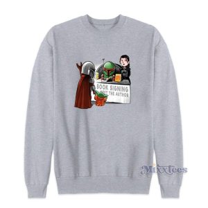 Book Signing Meet The Author Star Wars Book Of Boba Fett Sweatshirt 2